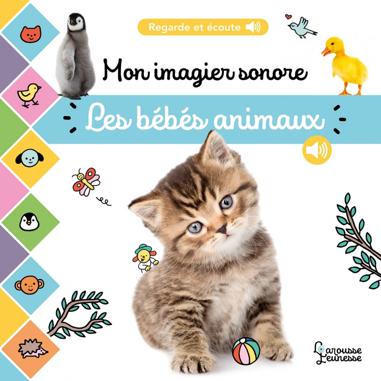 Mon imagier sonore - les bébés animaux - Cogumelo Club Cogumelo Club - LAROUSSE