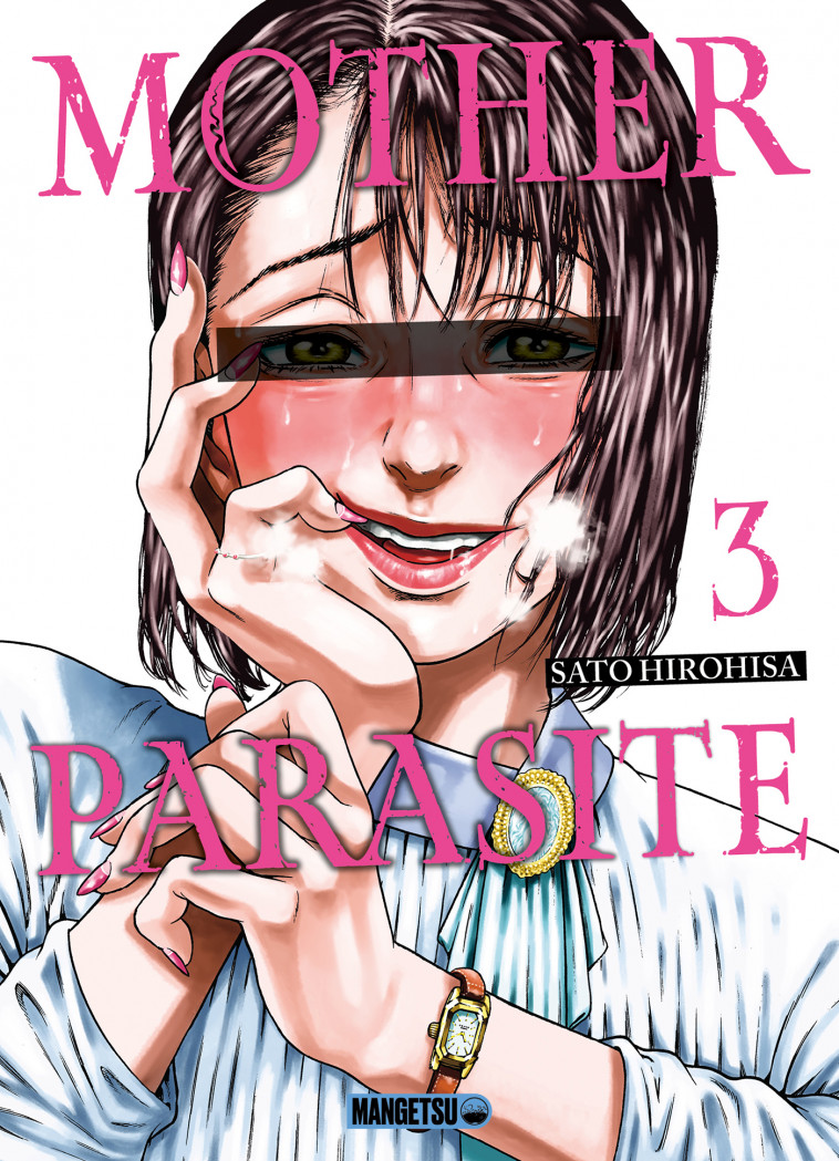 Mother Parasite T03 - Sato Hirohisa, Aline Kukor - MANGETSU