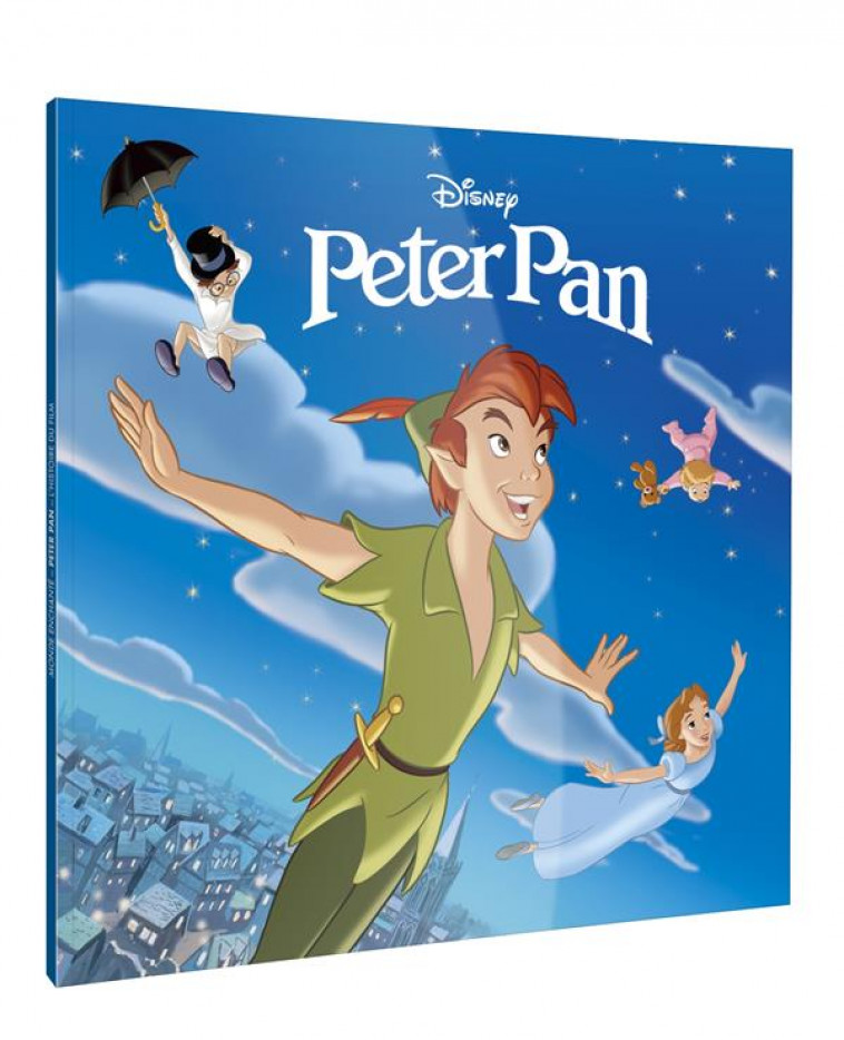 PETER PAN - MONDE ENCHANTE, L-HISTOIRE DU FILM - DISNEY - XXX - HACHETTE