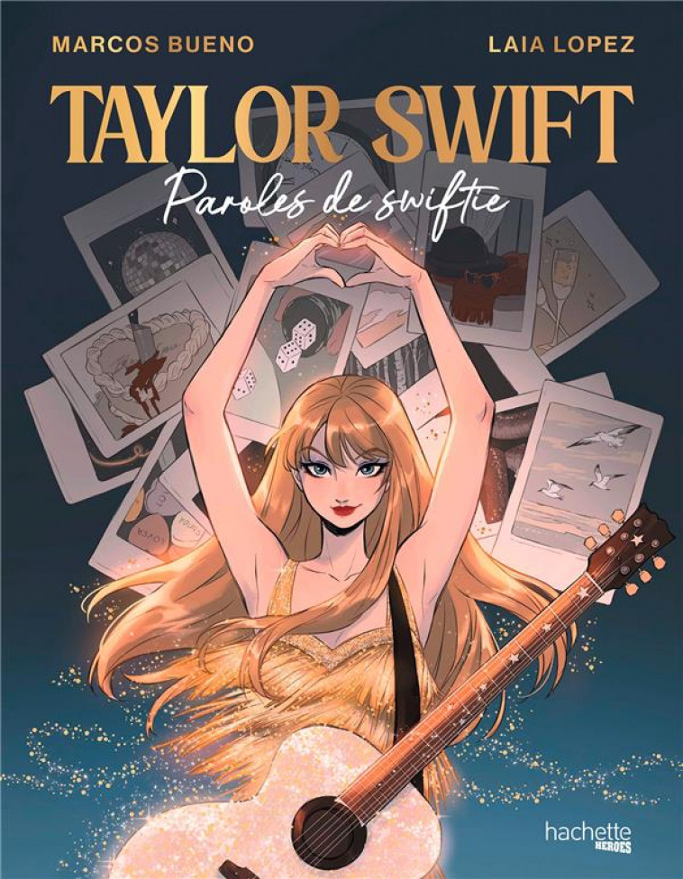 TAYLOR SWIFT - PAROLES DE SWIFTIE - BUENO/LOPEZ - HACHETTE