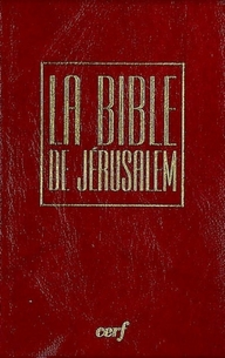 LA BIBLE DE JERUSALEM - VOYAGE - BORDEAUX SOUS ETUI -  COLLECTIF - CERF