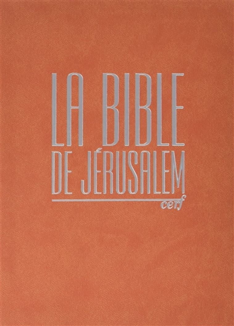 LA BIBLE DE JERUSALEM COMPACTE INTEGRALE FAUVE -  - Cerf