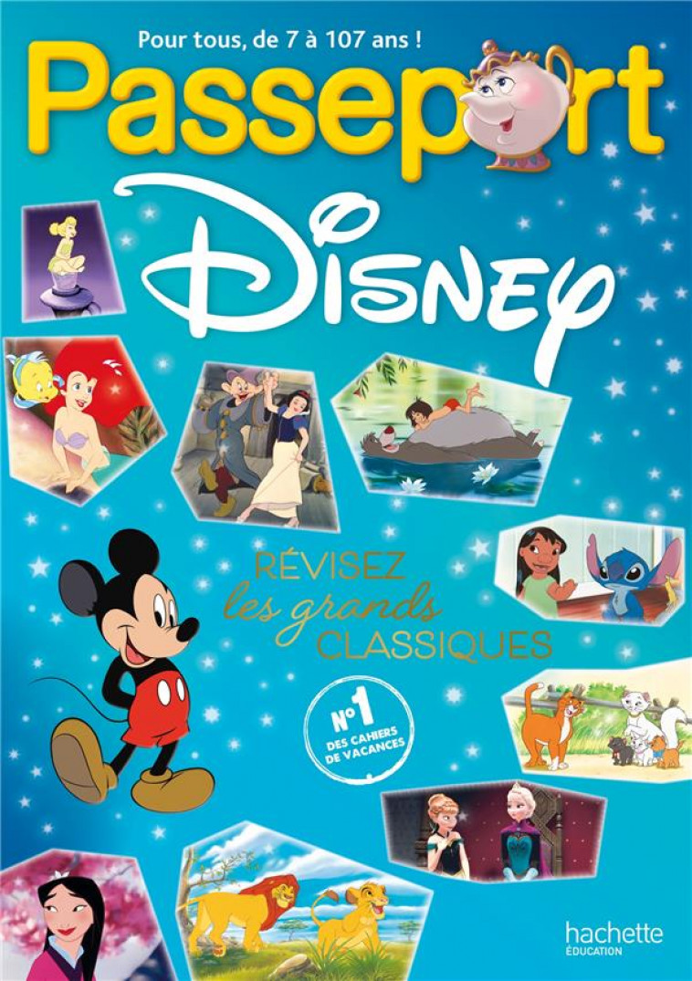 PASSEPORT DISNEY : REVISEZ LES GRANDS CLASSIQUES ! - CAHIER DE VACANCES 2024 - LEBRUN SANDRA - HACHETTE