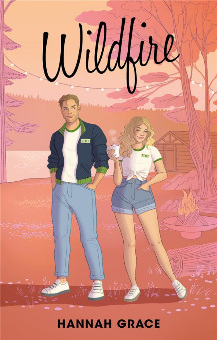 WILDFIRE - MAPLE HILLS TOME 2 - APRES ICEBREAKER - GRACE HANNAH - HACHETTE