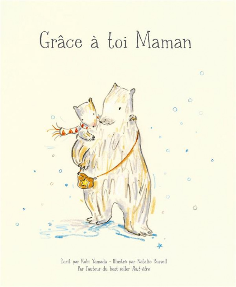 GRACE A TOI MAMAN - YAMADA/RUSSELL - HACHETTE