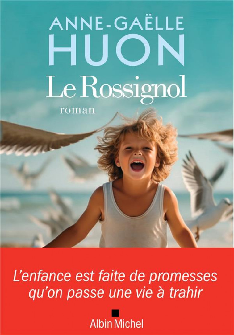 LE ROSSIGNOL - HUON ANNE-GAELLE - ALBIN MICHEL