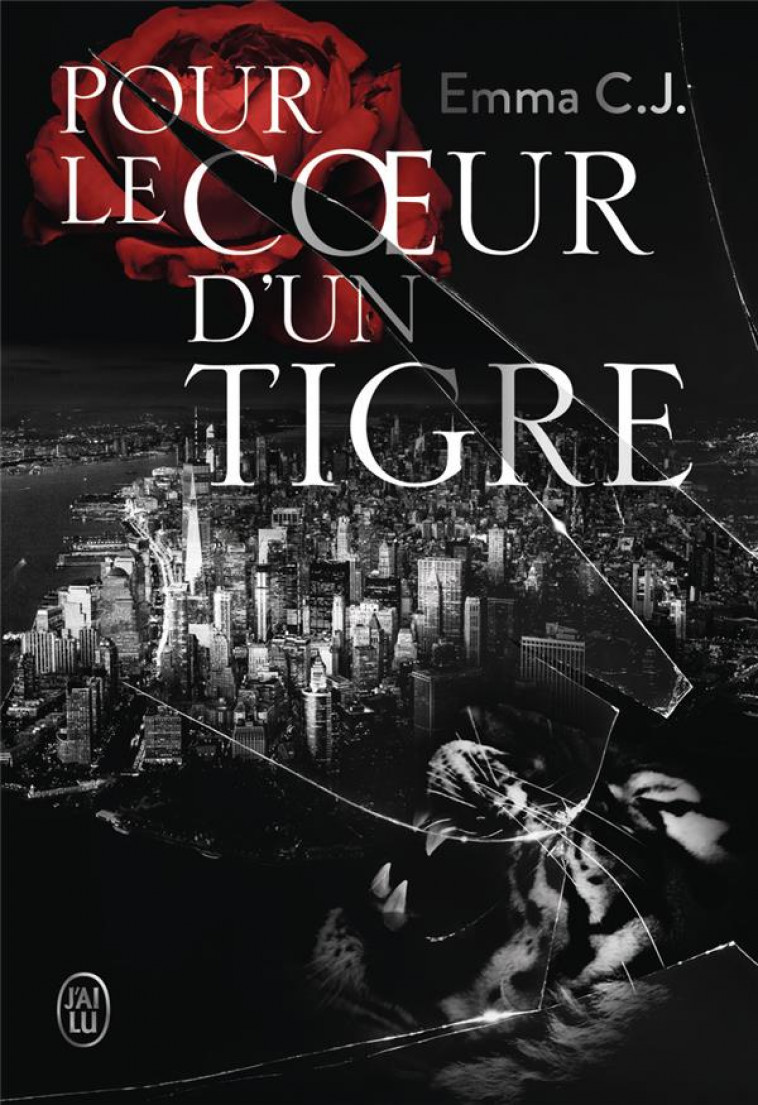 POUR LE COEUR D-UN TIGRE - VOL01 - C.J. EMMA - J'AI LU