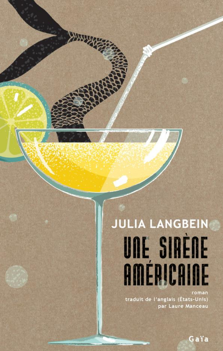 UNE SIRENE AMERICAINE - LANGBEIN JULIA - ACTES SUD