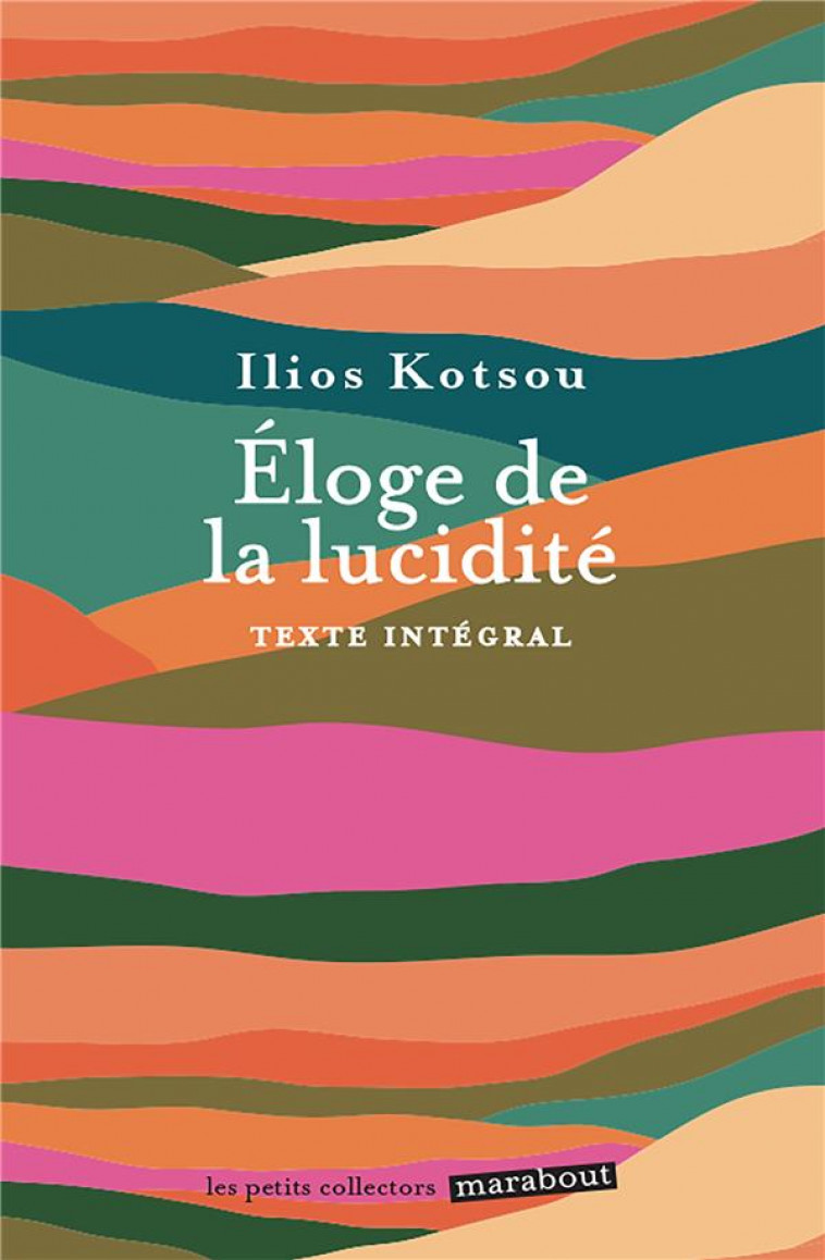 ELOGE DE LA LUCIDITE - KOTSOU ILIOS - MARABOUT