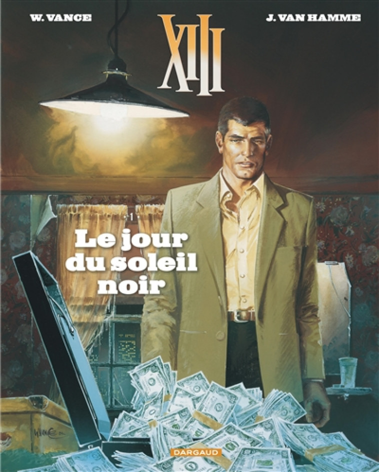 XIII  - TOME 1 - LE JOUR DU SOLEIL NOIR (NOUVEAU FORMAT) - VANCE/VAN HAMME JEAN - Dargaud