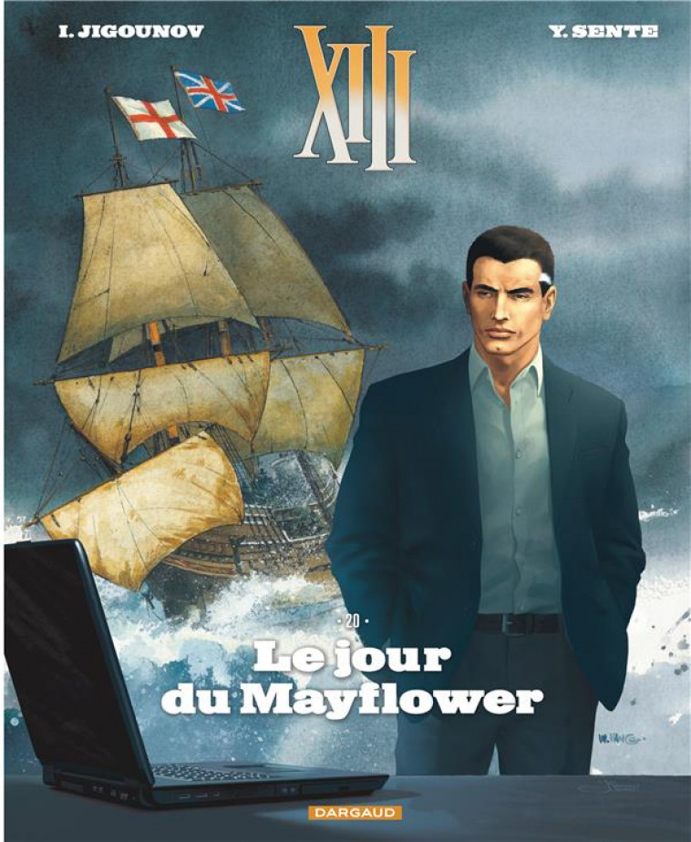 XIII  - TOME 20 - LE JOUR DU MAYFLOWER - JIGOUNOV IOURI - Dargaud