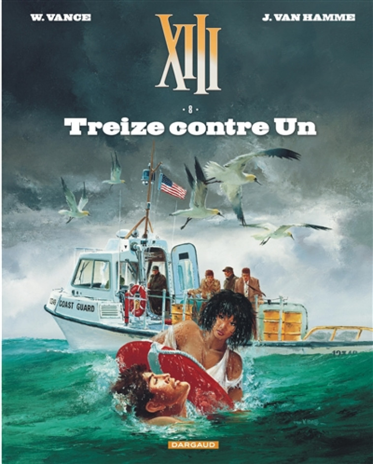 XIII  - TOME 8 - TREIZE CONTRE UN (NOUVEAU FORMAT) - VAN HAMME JEAN/VANCE - DARGAUD