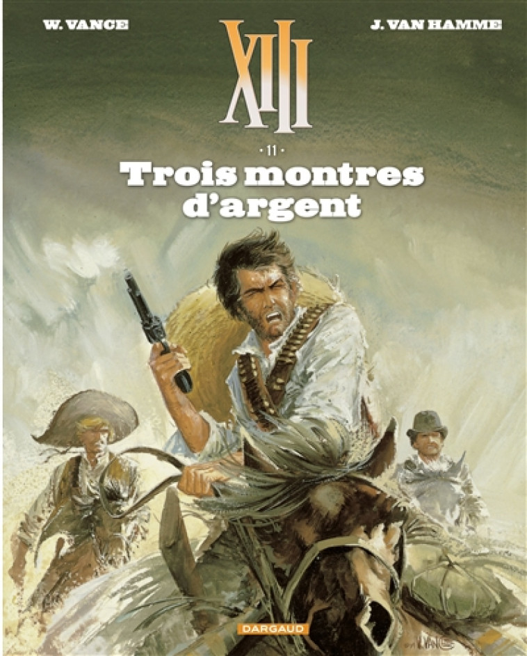 XIII  - TOME 11 - TROIS MONTRES D-ARGENT (NOUVEAU FORMAT) - VANCE/VAN HAMME JEAN - DARGAUD