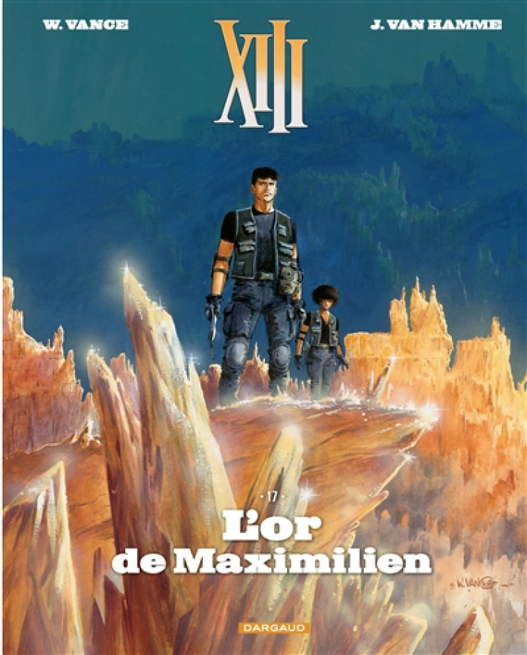 XIII  - TOME 17 - L-OR DE MAXIMILIEN (NOUVEAU FORMAT) - VANCE/VAN HAMME JEAN - DARGAUD