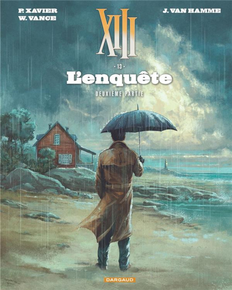 XIII  - TOME 13 - L-ENQUETE - DEUXIEME PARTIE (SUITE) - VANCE/VAN HAMME JEAN - DARGAUD