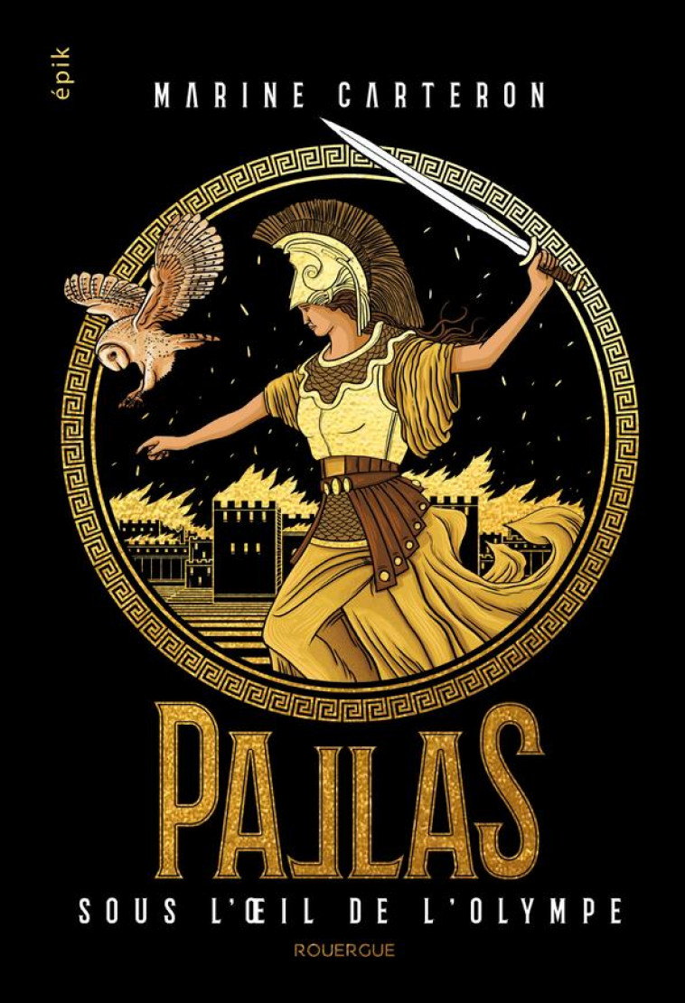 PALLAS - TOME 3 - VOL03 - SOUS L-OEIL DE L-OLYMPE - CARTERON MARINE - ROUERGUE