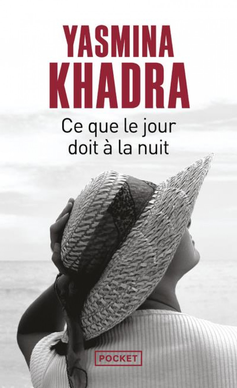 CE QUE LE JOUR DOIT A LA NUIT - KHADRA YASMINA - POCKET