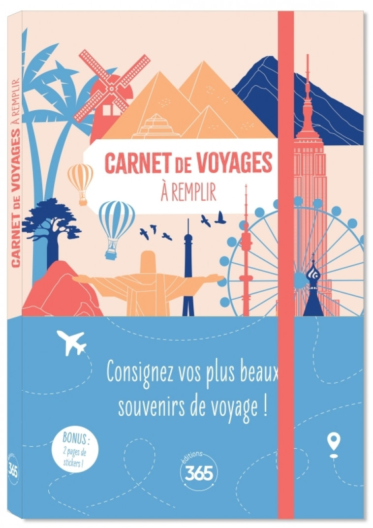 Carnet de voyages à remplir, journal de bord pour voyageurs - XXX - 365 PARIS