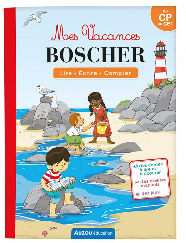 MES VACANCES BOSCHER - DU CP AU CE1 - CAHIER DE VACANCES 2024 - MONTIGNY/CORDIER - PHILIPPE AUZOU