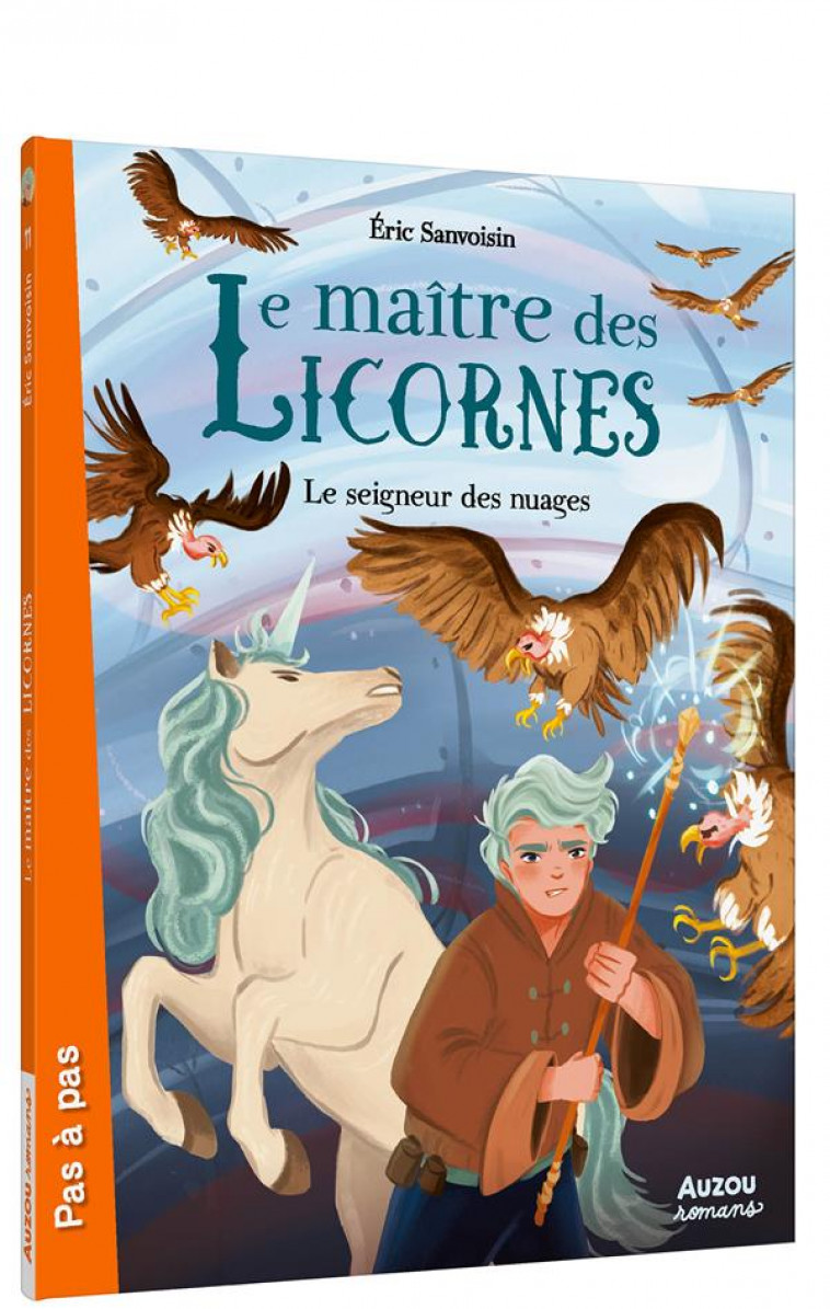 LE MAITRE DES LICORNES - TOME 11 - LE SEIGNEUR DES NUAGES - SANVOISIN/FRENNA - PHILIPPE AUZOU