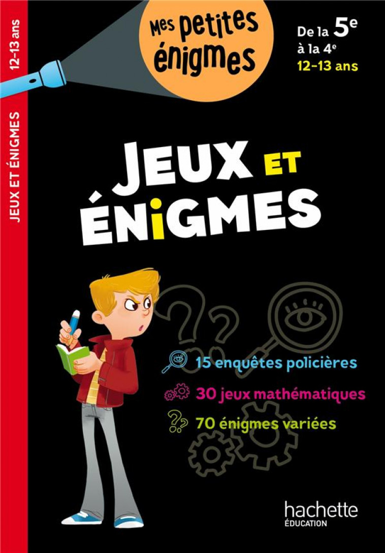 JEUX ET ENIGMES - DE LA 5E A LA 4E - CAHIER DE VACANCES 2024 - LECREUX/BERGER - HACHETTE