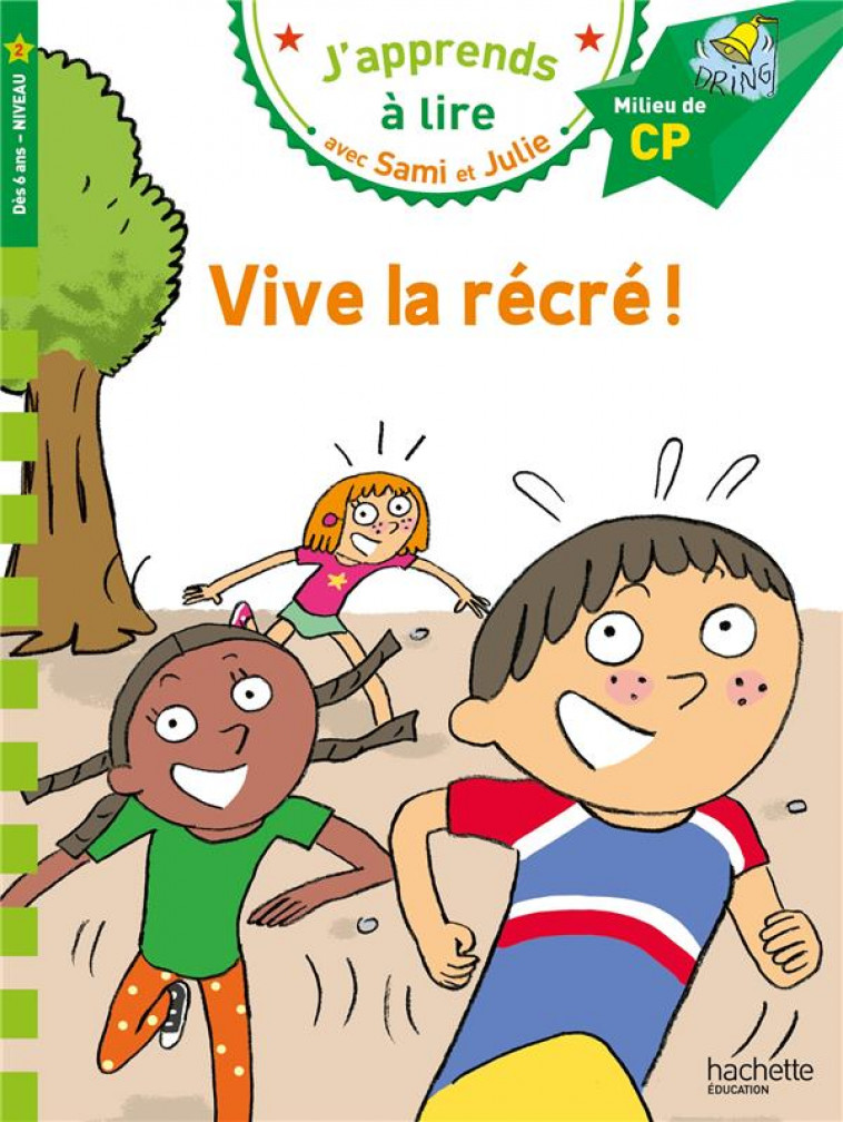 SAMI ET JULIE CP NIVEAU 2 - VIVE LA RECRE ! - BONTE/FALLOT - HACHETTE