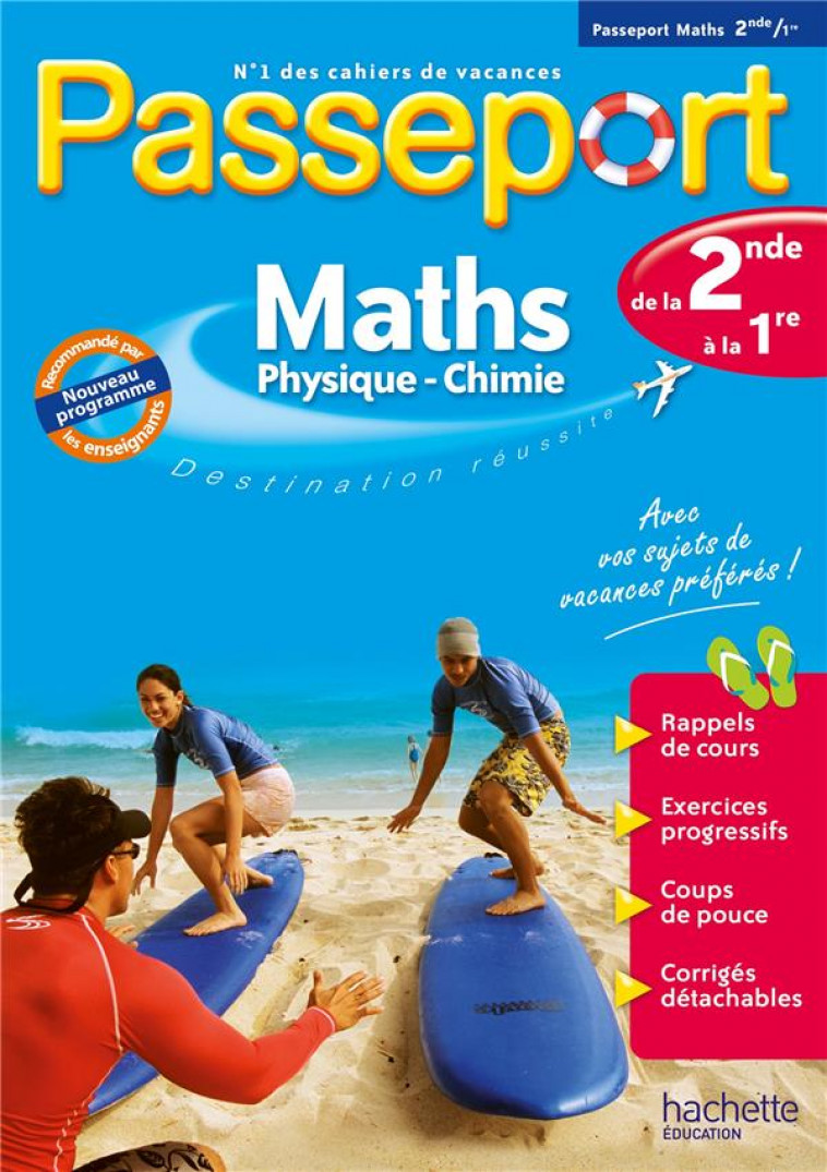 PASSEPORT - MATHS / PHYSIQUE-CHIMIE - DE LA 2DE A LA 1RE - CAHIER DE VACANCES 2024 - KIEKEN/MARTIN/BARDE - HACHETTE