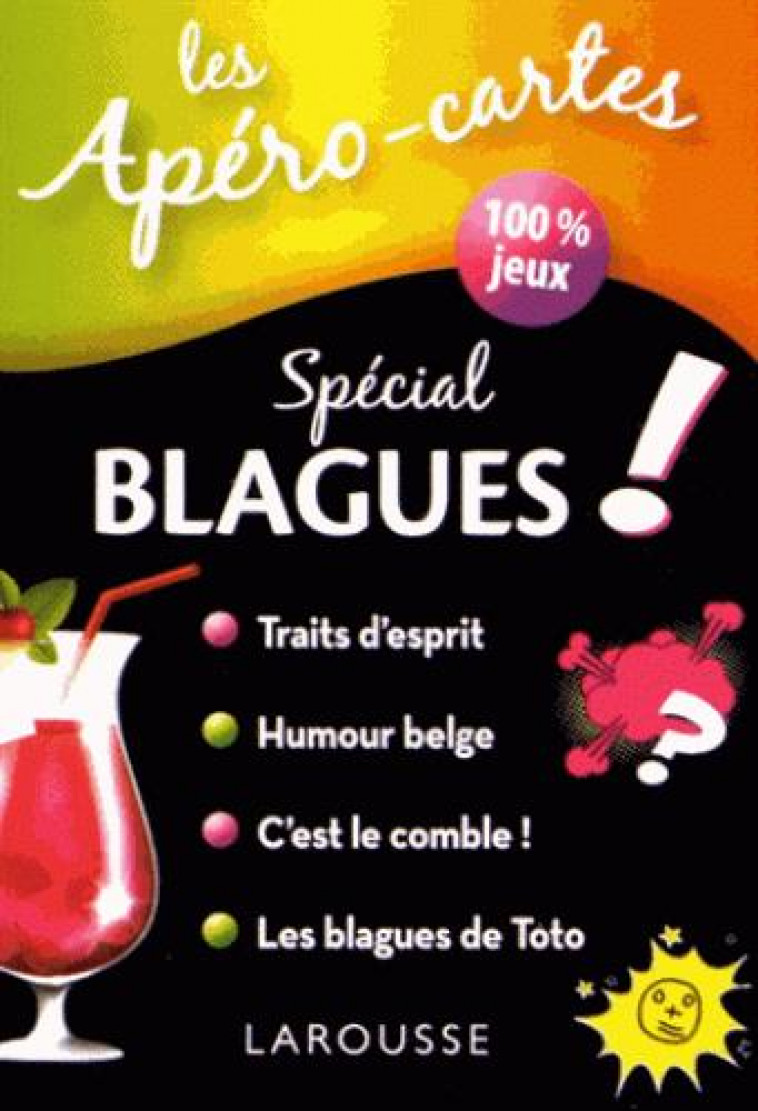 APERO-CARTES SPECIAL BLAGUES - XXX - Larousse