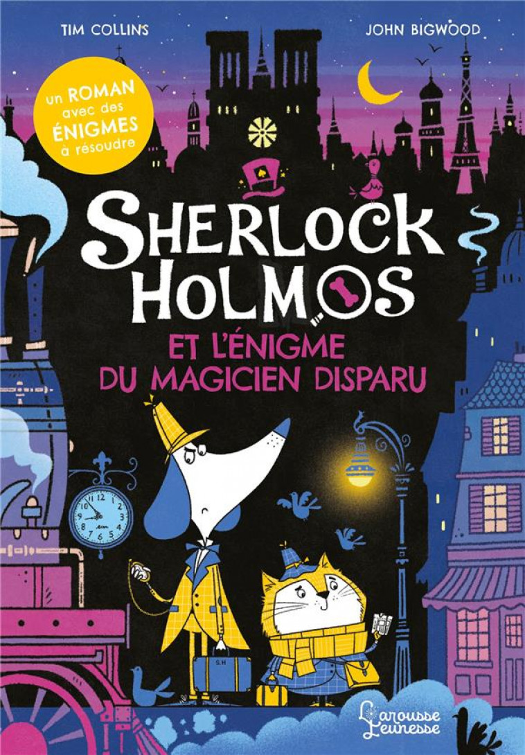 SHERLOCK HOLMOS ET L-ENIGME DU MAGICIEN DISPARU - COLLINS/BIGWOOD - LAROUSSE