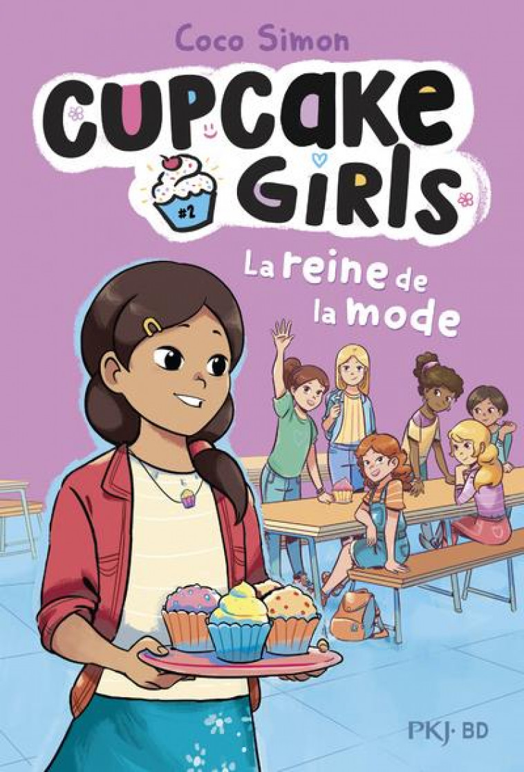 HORS COLLECTION SERIEL - CUPCAKE GIRLS - LA BANDE DESSINEE - TOME 2 LA REINE DE LA MODE - SIMON COCO - POCKET