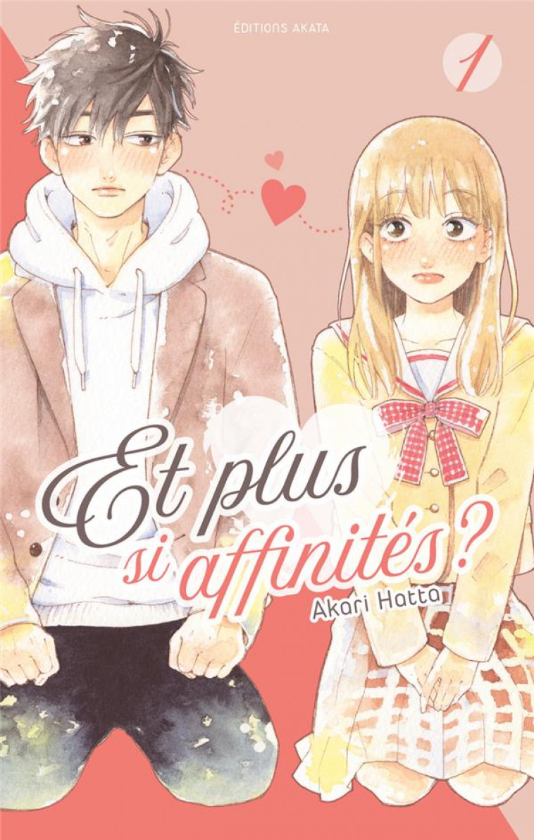 ET PLUS SI AFFINITES ? - TOME 1 - HATTA AKARI - NOMBRE 7