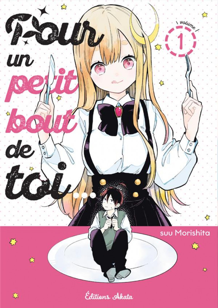 POUR UN PETIT BOUT DE TOI... - TOME 1 - MORISHITA SUU - AKATA