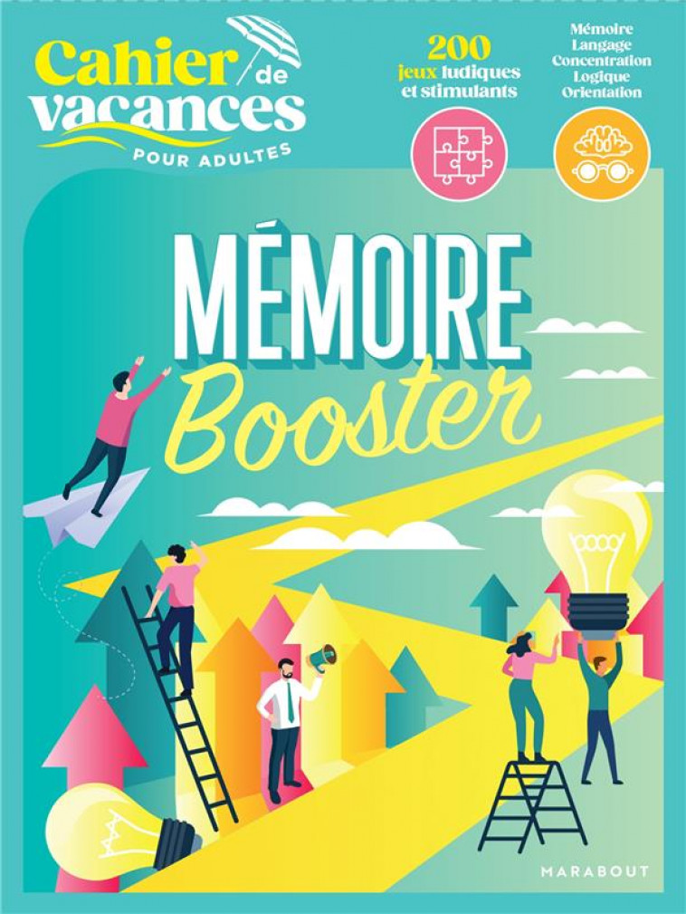 CAHIER DE VACANCES - MEMOIRE BOOSTER - COLLECTIF - MARABOUT