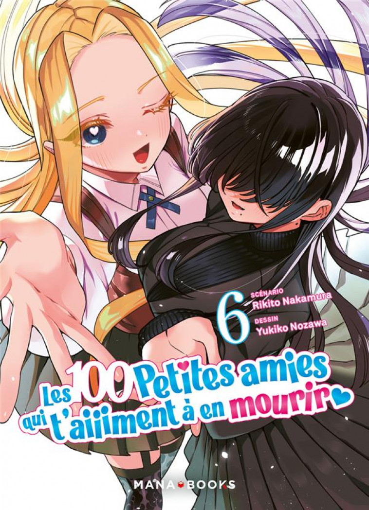 LES 100 PETITES AMIES QUI T-AIIIMENT A EN MOURIR T06 - NAKAMURA/NOZAWA - MANA BOOKS