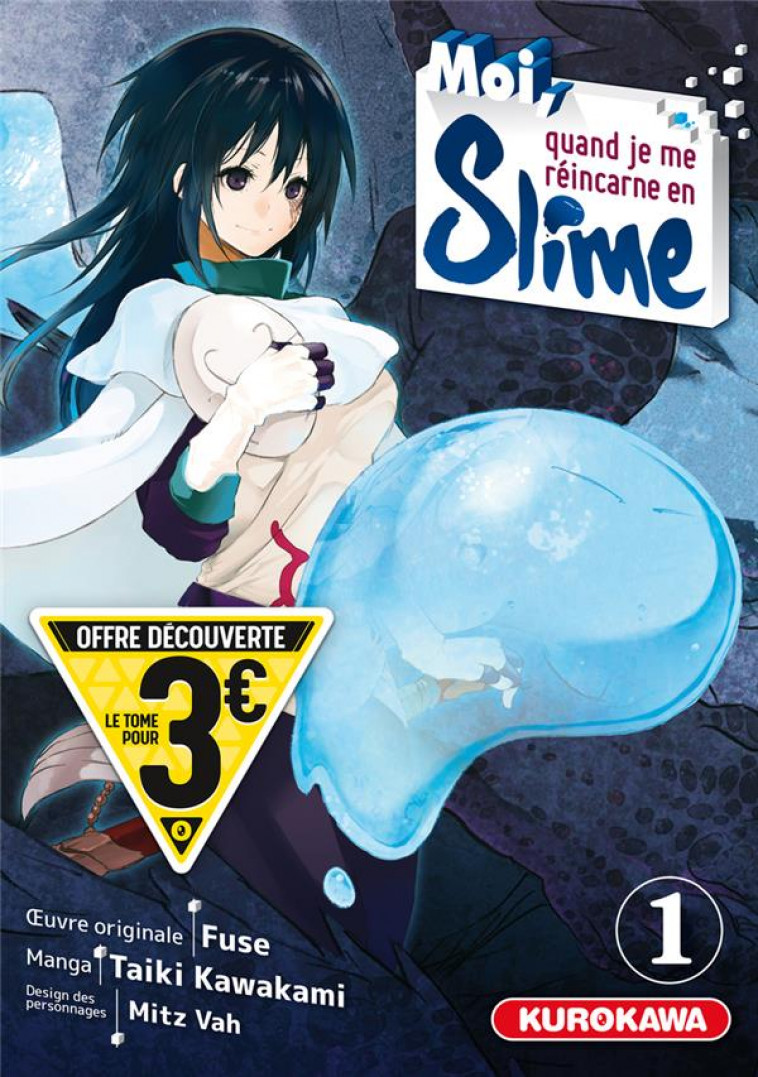 MOI QUAND JE ME REINCARNE EN SLIME - MOI, QUAND JE ME REINCARNE EN SLIME - TOME 1 - KAWAKAMI/FUSE - KUROKAWA