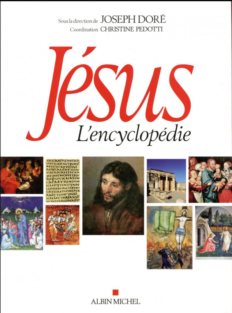 JESUS - L'ENCYCLOPEDIE - COLLECTIF - ALBIN MICHEL