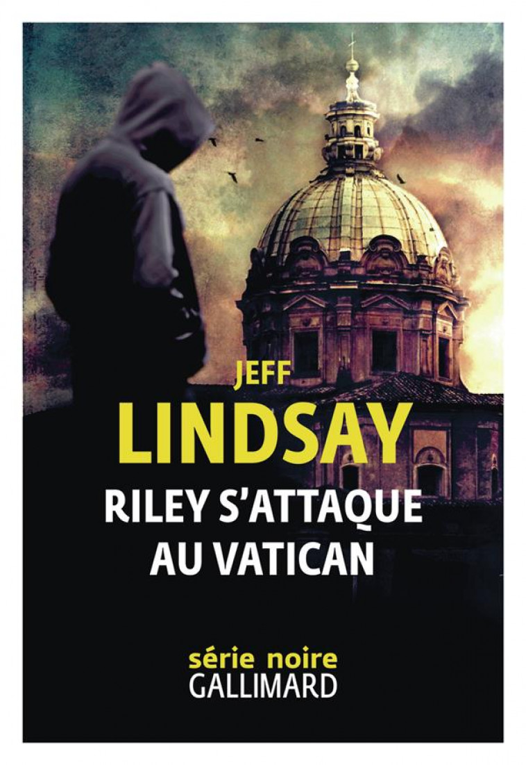 RILEY S-ATTAQUE AU VATICAN - LINDSAY JEFF - GALLIMARD