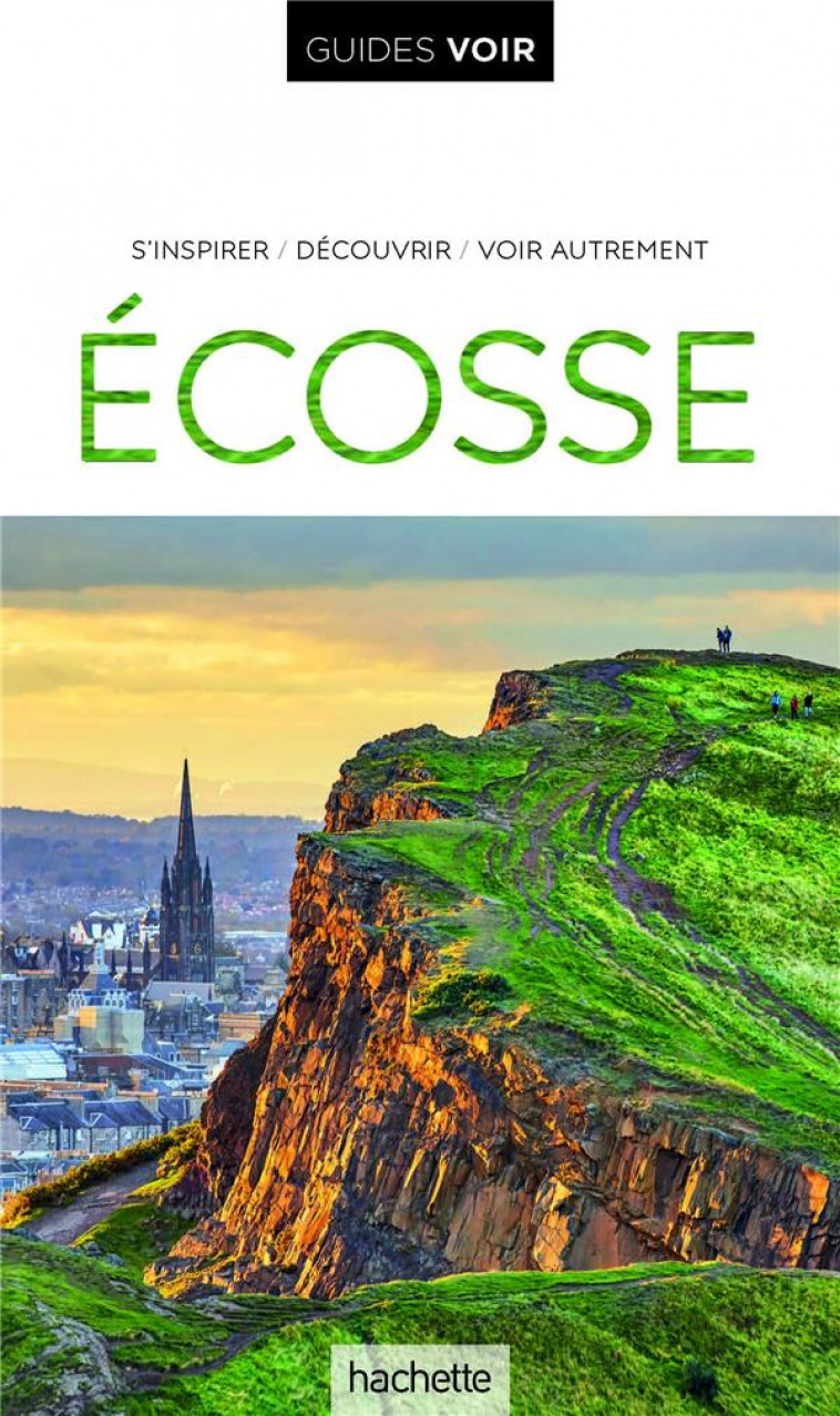 GUIDE VOIR ECOSSE - COLLECTIF - HACHETTE