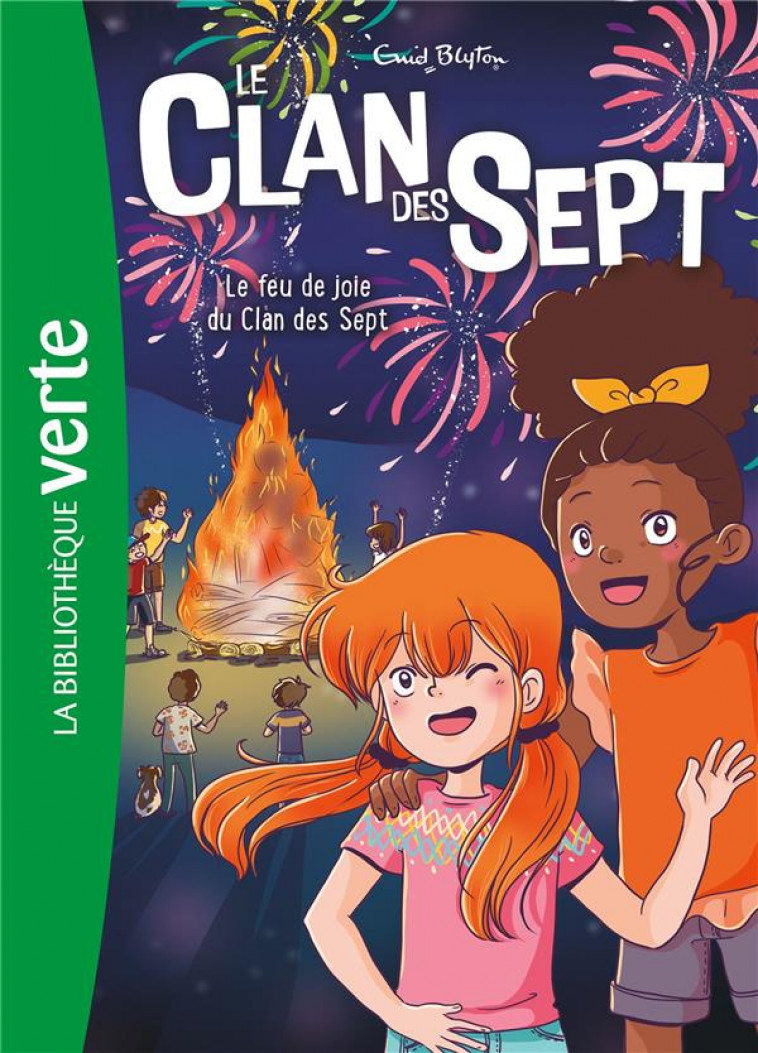 LE CLAN DES SEPT - T11 - LE CLAN DES SEPT NED 11 - LE FEU DE JOIE DU CLAN DES SEPT - BLYTON ENID - HACHETTE