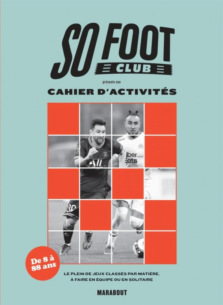 SO FOOT CLUB - LE CAHIER D-ACTIVITES - FOOT SO - MARABOUT