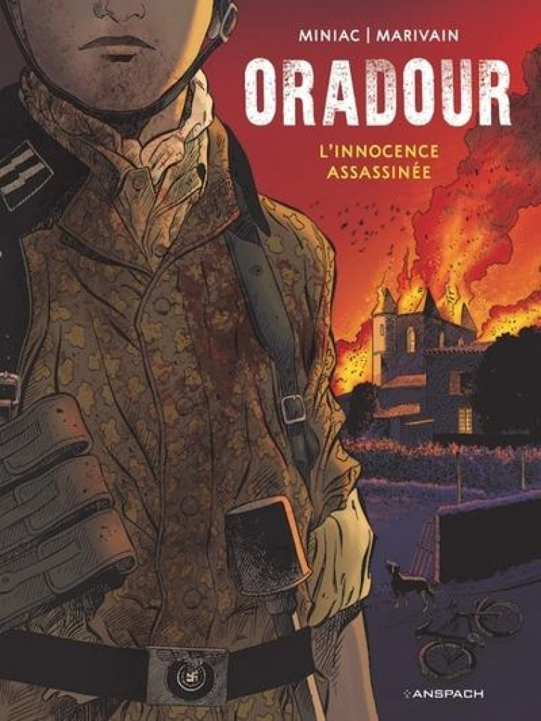 BD ANSPACH - ORADOUR 1944 . L INNOCENCE ASSASSINEE - LINNOCENCE ASSASSINEE - MARIVAIN/MINIAC - ANSPACH