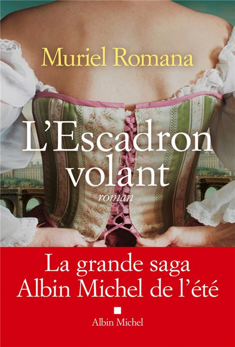 L-ESCADRON VOLANT - TOME 1 - MURIEL ROMANA - ALBIN MICHEL