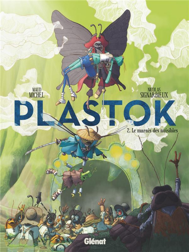 PLASTOK - TOME 02 - LE MARAIS DES NUISIBLES - SIGNARBIEUX/MICHEL - GLENAT