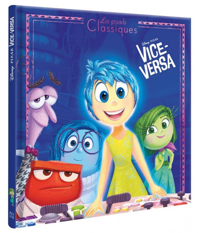 VICE VERSA - LES GRANDS CLASSIQUES - L-HISTOIRE DU FILM - DISNEY PIXAR - XXX - HACHETTE