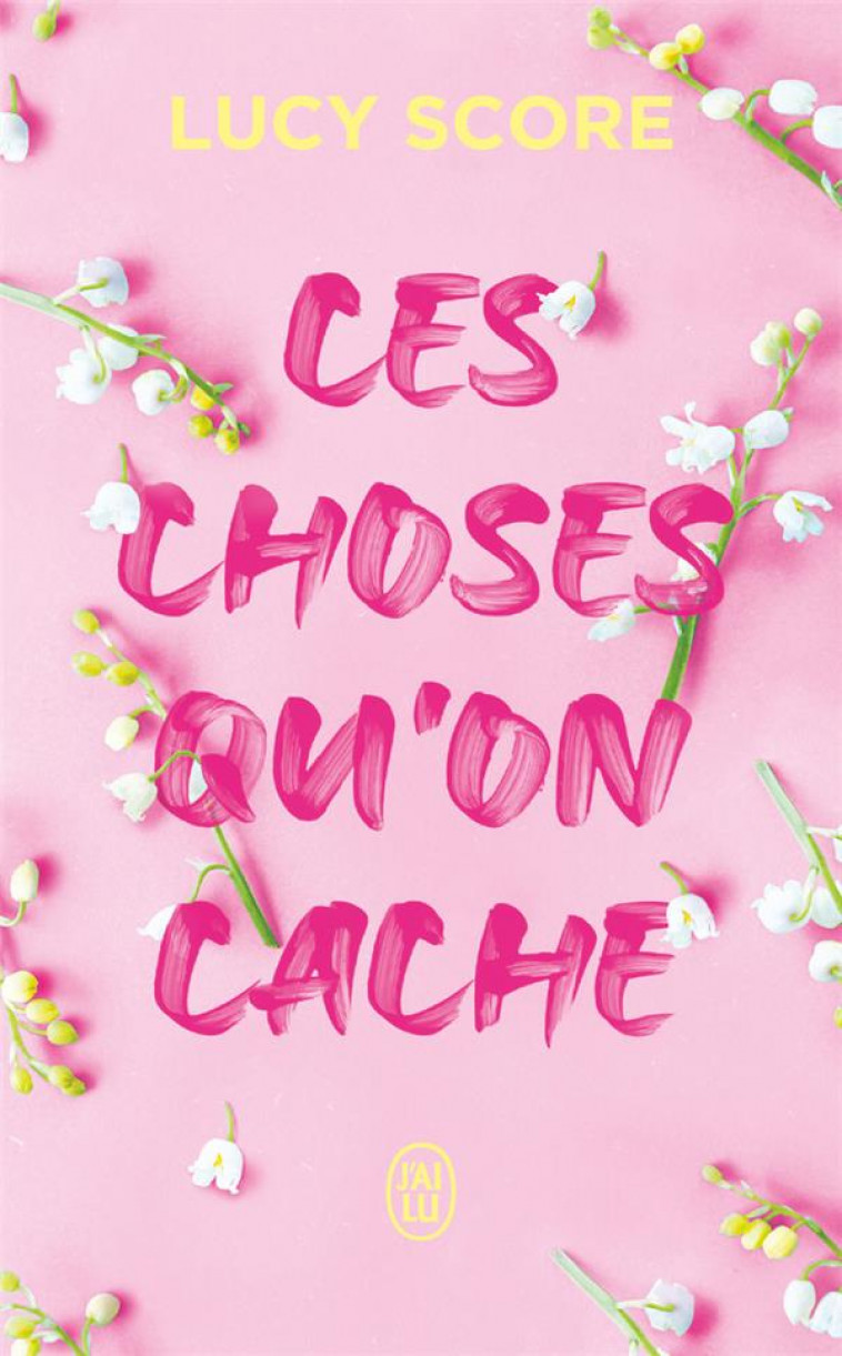 CES CHOSES QU-ON CACHE - VOL02 - SCORE LUCY - J'AI LU