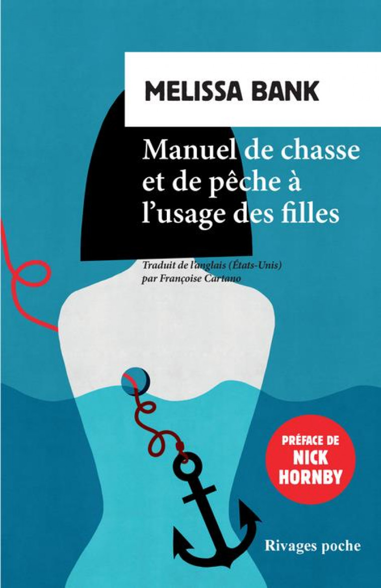 MANUEL DE CHASSE ET DE PECHE A L-USAGE DES FILLES - BANK MELISSA - Rivages