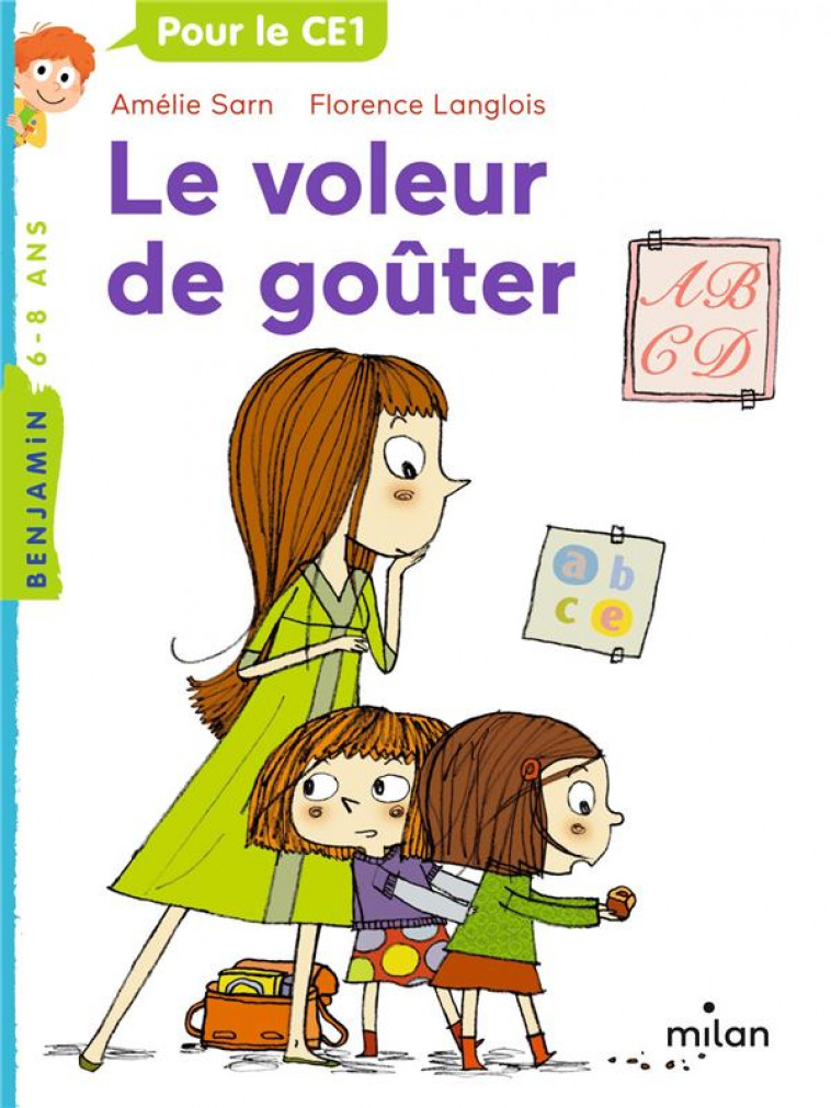 LE VOLEUR DE GOUTER - AMELIE SARN/LANGLOIS - BD Kids