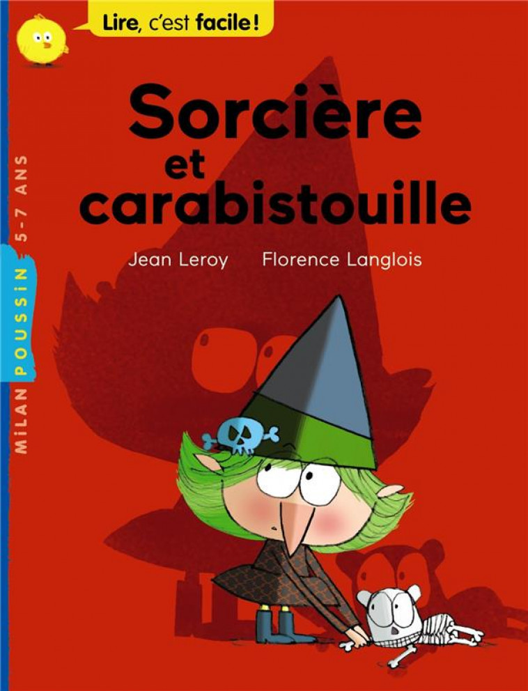 SORCIERE ET CARABISTOUILLE - LEROY/LANGLOIS - Milan jeunesse