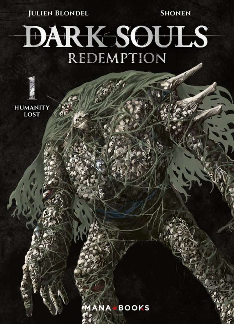 DARK SOULS REDEMPTION T01 - BLONDEL/SHONEN - MANA BOOKS