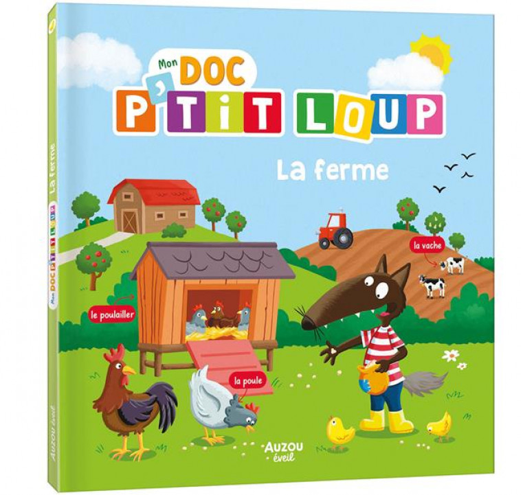 MON DOC P-TIT LOUP - LA FERME - LALLEMAND/THUILLIER - PHILIPPE AUZOU